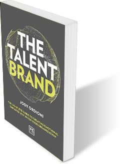 The Talent Brand: The Complete Guide to Creating Emotional Employee Buy In for Your Organization by Jody Odioni
